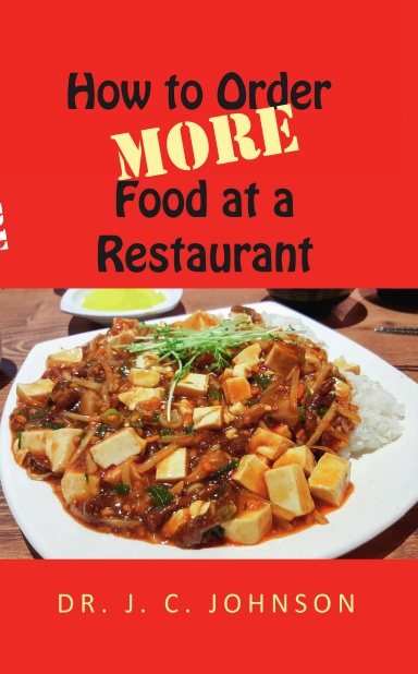 How to Order MORE Food at a Restaurant