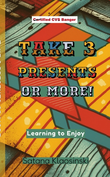 Take 3 Presents or More!